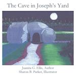 The Cave in Joseph's Yard