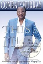 This Is It!: The Secret Lives of Dr. Conrad Murray and Michael Jackson