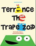 Terrance the Trapezoid