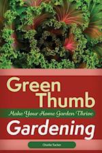 Green Thumb Gardening