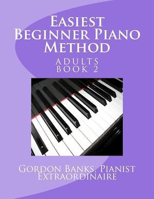 Easiest Beginner Piano Method