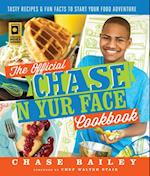 The Official Chase 'n Yur Face Cookbook