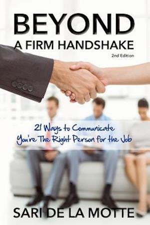 Beyond a Firm Handshake