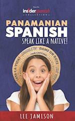 Panamanian Spanish: Speak like a Native! 