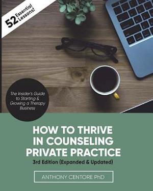 How to Thrive in Counseling Private Practice