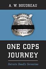 One Cops Journey: Detroits Deadly Seventies 