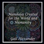 Mandalas Created for the World and Humanity