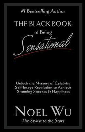 The Black Book of Being Sensational