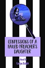 Confessions of a Failed Preacher's Daughter