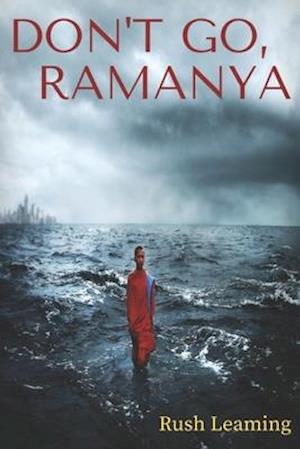 Don't Go, Ramanya