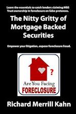 The Nitty Gritty of Mortgage Backed Securities