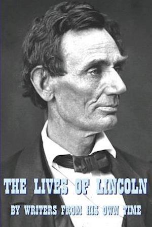 The Lives of Lincoln