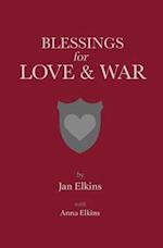 Blessings for Love and War