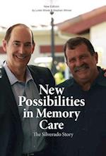 New Possibilities in Memory Care