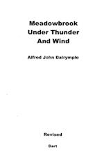 Meadowbrook Under Thunder and Wind (Revised)