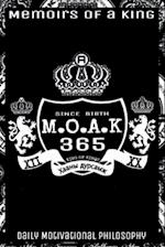 M.O.A.K 365 Memoirs Of A King