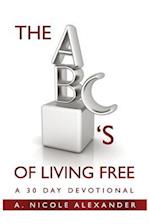 The ABC's of Living Free