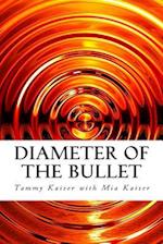 Diameter of the Bullet