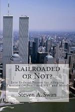 Railroaded or Not?