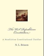 The Us Republican Constitution
