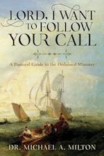 Lord, I Want to Follow Your Call