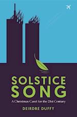 Solstice Song : A Christmas Carol for the 21st Century