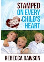 Stamped on Every Child's Heart : Impulsive Behavior