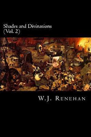 Shades and Divinations (Vol. 2)