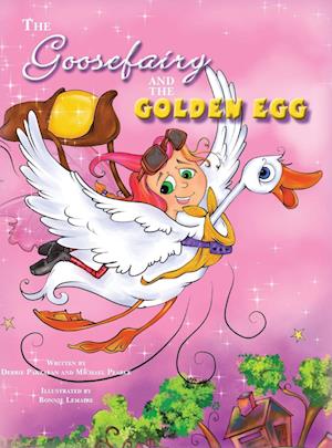 The Goose Fairy and the Golden Egg