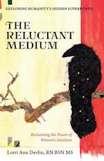 The Reluctant Medium