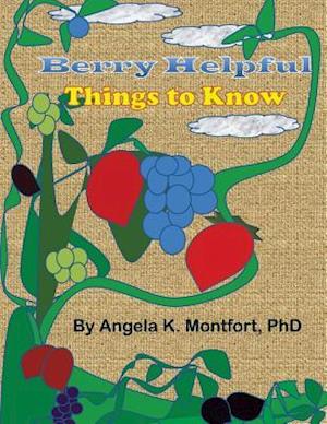Berry Helpful Things to Know