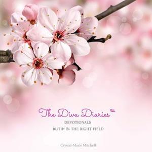 The Diva Diaries(tm) Devotionals