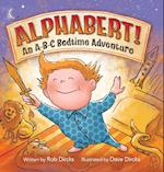 Alphabert! An A-B-C Bedtime Adventure