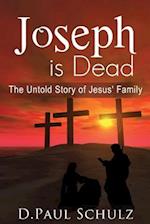 Joseph Is Dead