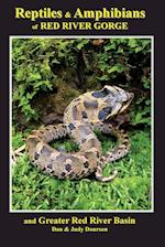 Reptiles and Amphibians of Red River Gorge & Greater Red River Basin