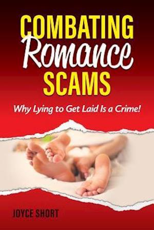 Combating Romance Scams
