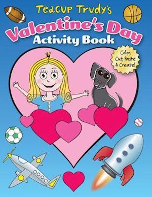 Teacup Trudy's Valentine's Day Activity Book