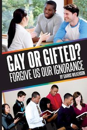 Gay, or Gifted?