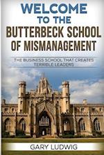 Welcome to the Butterbeck School of Mismanagement