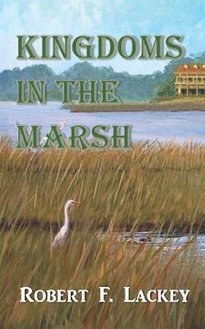 Kingdoms in the Marsh