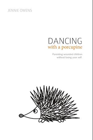 Dancing with a Porcupine