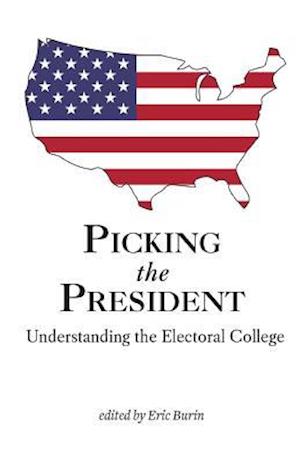 Picking the President