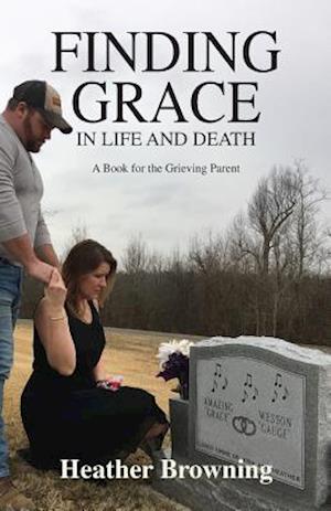 Finding Grace in Life and Death