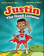 Justin the Good listener