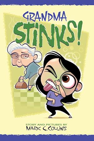 Grandma Stinks!