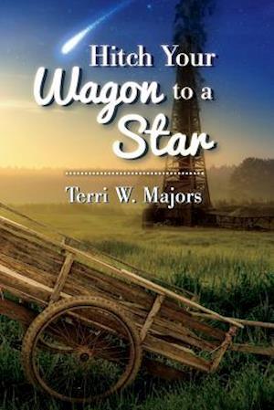 Hitch Your Wagon to a Star