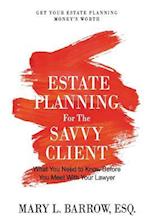 Estate Planning for the Savvy Client