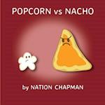 Popcorn Vs Nacho