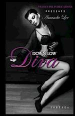 Down Low Diva
