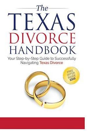 The Texas Divorce Handbook